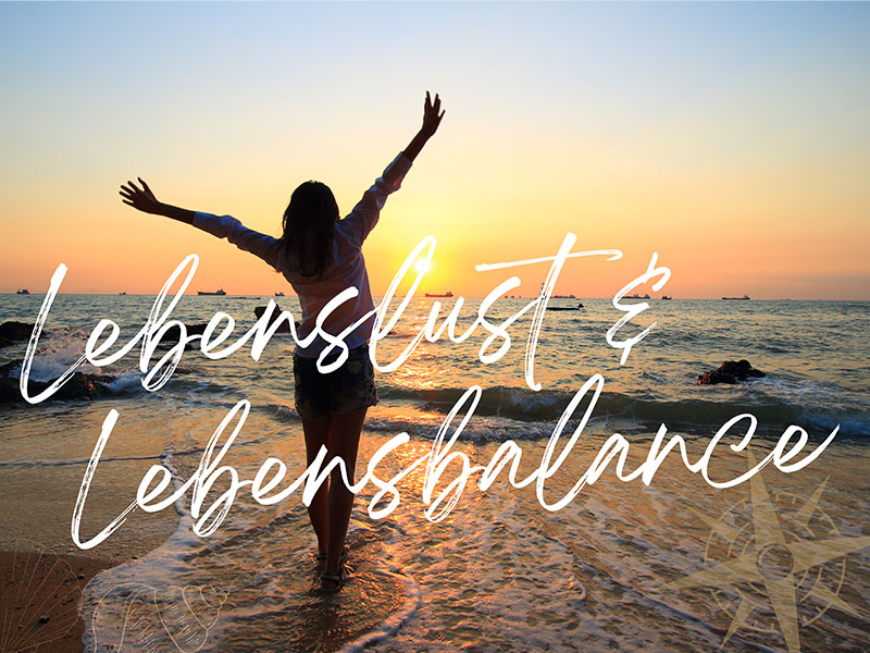 Lebenslust & Lebensbalance